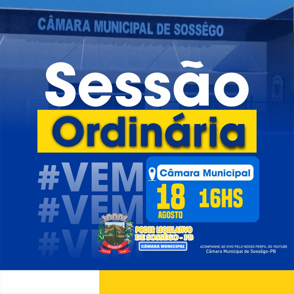 📢 Sessão Ordinária da Câmara de Sossêgo
